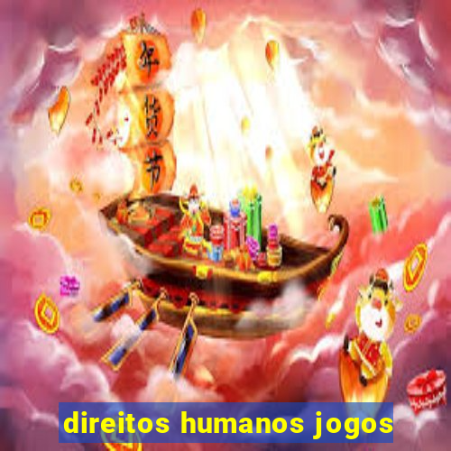 direitos humanos jogos